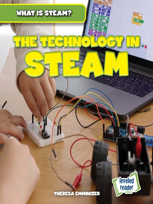 Title details for The Technology in STEAM by Theresa Emminizer - Available